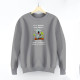 Koala "Be Happy Nevertheless" Sweatshirt
